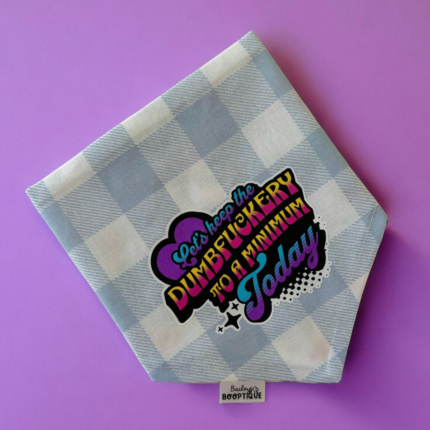 Dumbfuckery Bandana