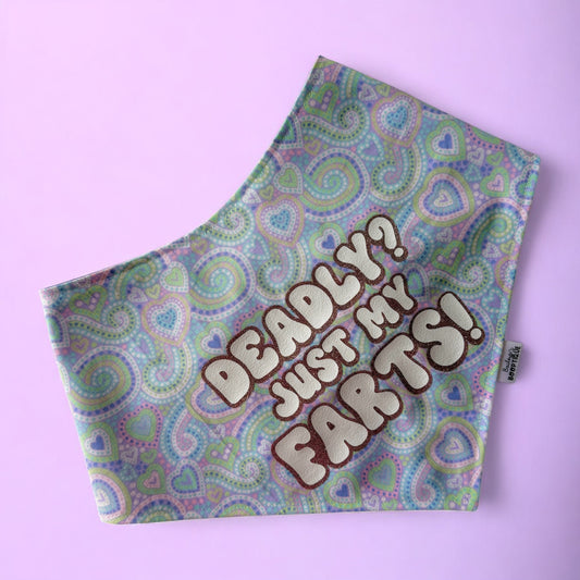 Deadly? Just My Farts! custom Bandana