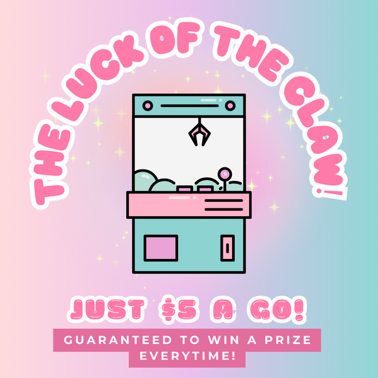 The Luck Of The Claw! (1 ENTRY PER PERSON ONLY)