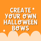 Create your own Halloween Bows