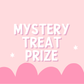 Mystery Treat Prize