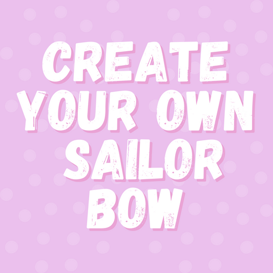 Create your own Sailor Bow