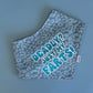 Deadly? Just My Farts! custom Bandana