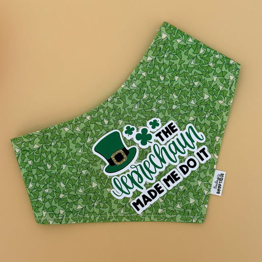 The Leprechaun Made Me Do It Custom Bandanas